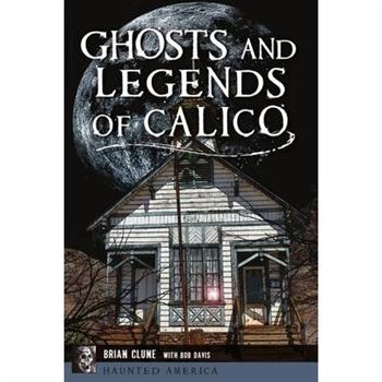 Ghosts and Legends of Calico