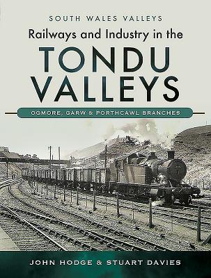 Railways and Industry in the Tondu Valleys | 拾書所