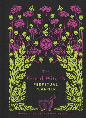 The Good Witch’s Perpetual Planner, Volume 4