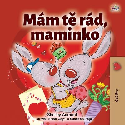 I Love My Mom (Czech Children’s Book)