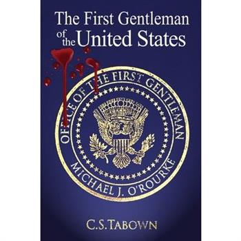 The First Gentleman of the United States