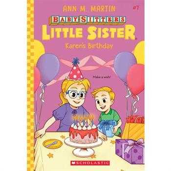Karen’s Birthday (Baby-Sitters Little Sister #7)