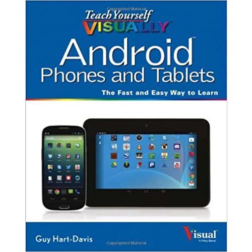 Teach Yourself Visually Android Phones and Tablets