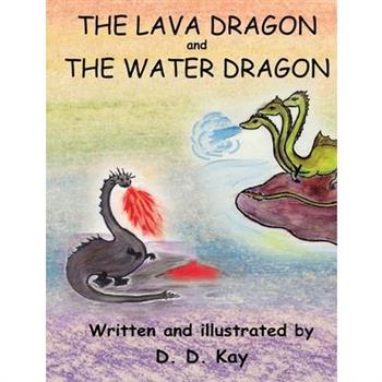 The Lava Dragon and the Water Dragon