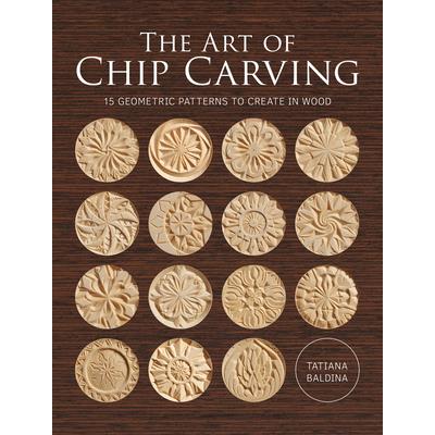 The Art of Chip Carving