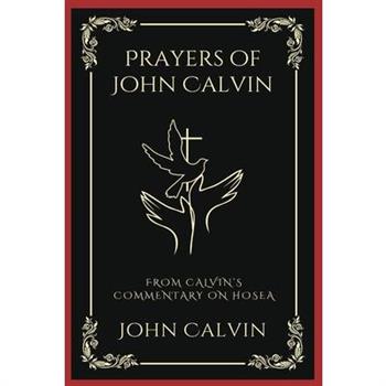 Prayers of John Calvin