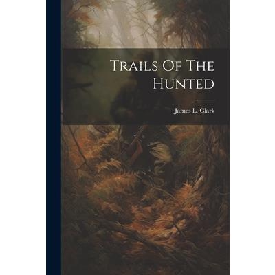 Trails Of The Hunted | 拾書所