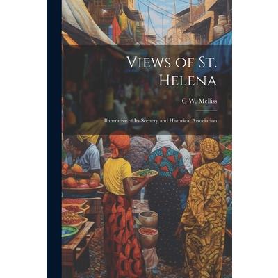 Views of St. Helena | 拾書所