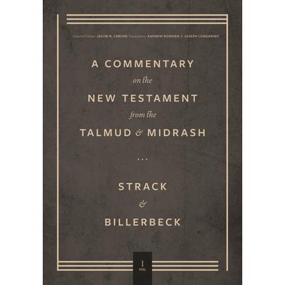 Commentary on the New Testament from the Talmud and Midrash