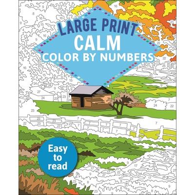 Large Print Calm Color by Numbers