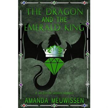 The Dragon and the Emerald King