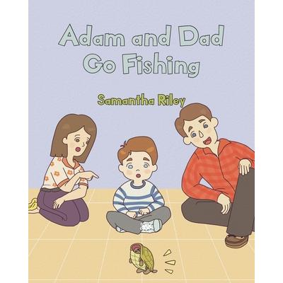 Adam and Dad Goes Fishing | 拾書所