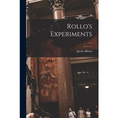 Rollo’s Experiments; c.1