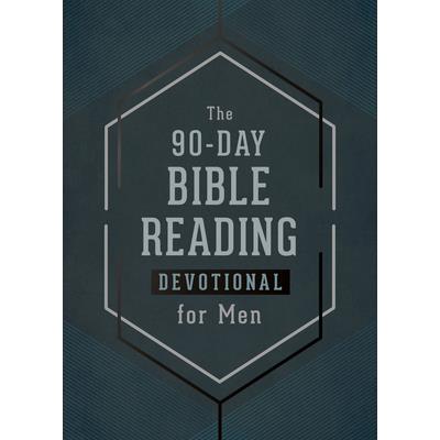 The 90-Day Bible Reading Devotional for Men