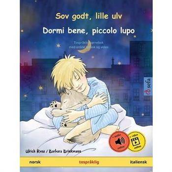 Sov godt, lille ulv - Dormi bene, piccolo lupo (norsk - italiensk)Tospr疇klig barnebok med lydbok for nedlasting