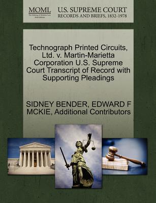 Technograph Printed Circuits, Ltd. V. Martin-Marietta Corporation U.S. Supreme Court Transcript of Record with Supporting Pleadings