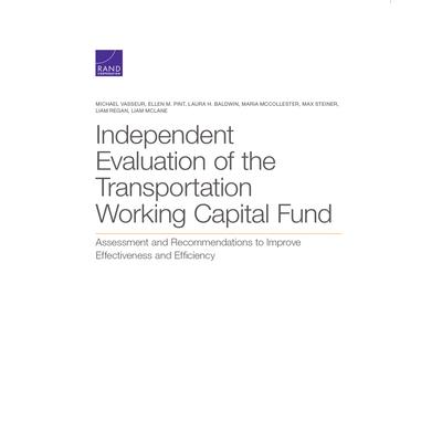 Independent Evaluation of the Transportation Working Capital Fund | 拾書所