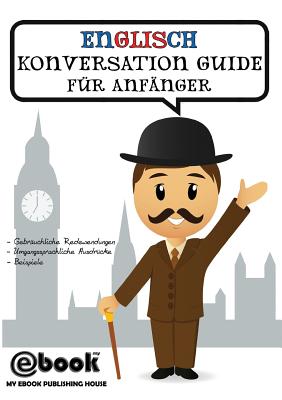 Englisch Konversation Guide F羹r Anf瓣nger | 拾書所