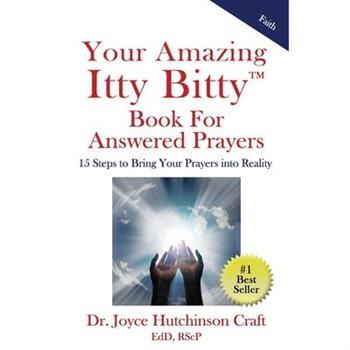 Your Amazing Itty Bitty(TM) Book For Answered Prayers