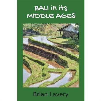 Bali in its Middle Ages