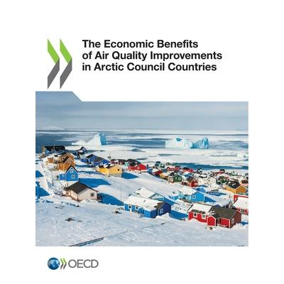 The Economic Benefits of Air Quality Improvements in Arctic Council Countries