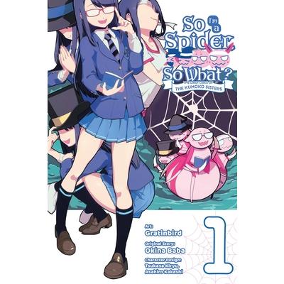 So I’m a Spider, So What? the Daily Lives of the Kumoko Sisters, Vol. 1
