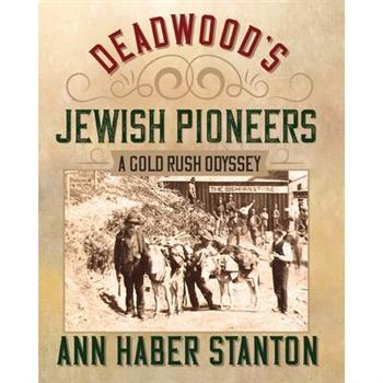 Deadwood’s Jewish Pioneers