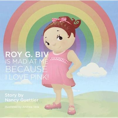 Roy G. Biv Is Mad at Me Because I Love Pink | 拾書所