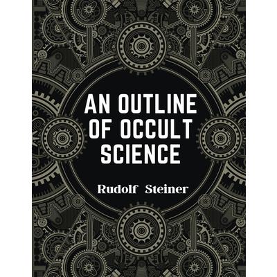 An Outline of Occult Science | 拾書所