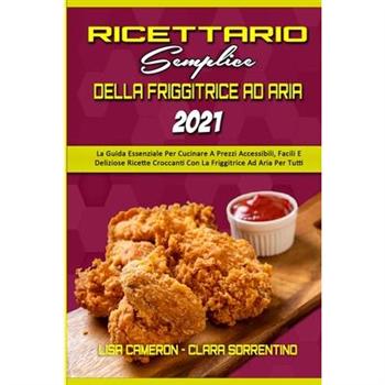 Ricettario Semplice Della Friggitrice Ad Aria 2021