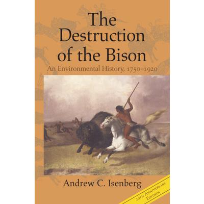 The Destruction of the Bison