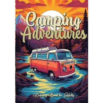 Camping Adventures Grayscale Coloring Book for Adults