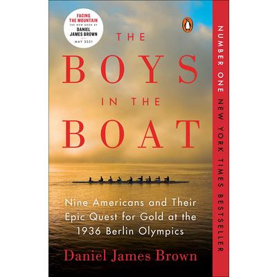 The Boys in the Boat: Nine Americans and Their Epic Quest for Gold at the 1936 Berlin Olympics | 拾書所