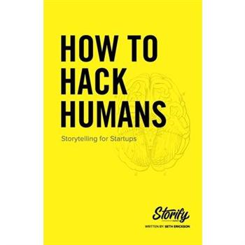 How to Hack Humans
