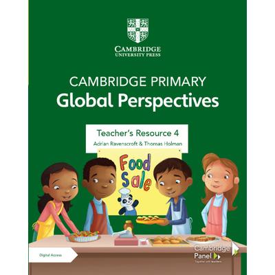 Cambridge Primary Global Perspectives Teacher’s Resource 4 with Digital Access