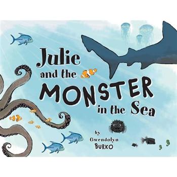 Julie and the Monster in the Sea