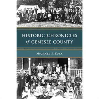 Historic Chronicles of Genesee County