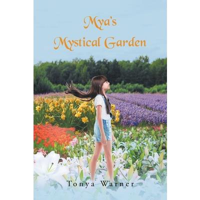 Mya’s Mystical Garden