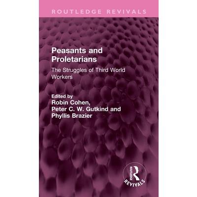 Peasants and Proletarians | 拾書所