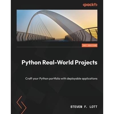 Python Real-World Projects | 拾書所