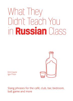 What They Didn't Teach You in Russian Class | 拾書所