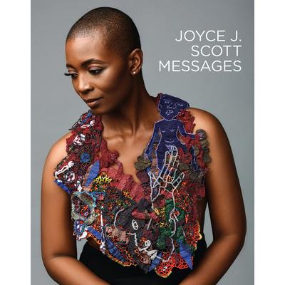 Joyce J. Scott: Messages | 拾書所