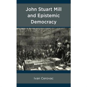 John Stuart Mill and Epistemic Democracy