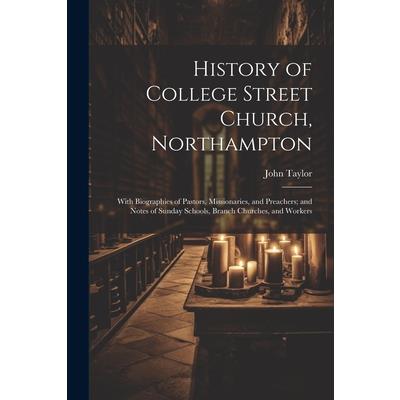 History of College Street Church, Northampton | 拾書所