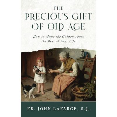 The Precious Gift of Old Age