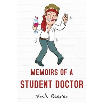 Memoirs of a Student Doctor