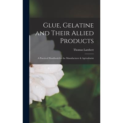 Glue, Gelatine and Their Allied Products