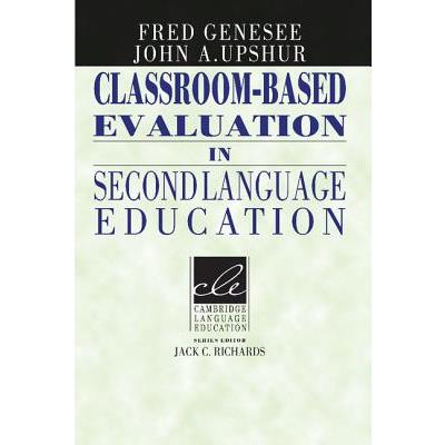 Classroom-Based Evaluation in Second Language Education