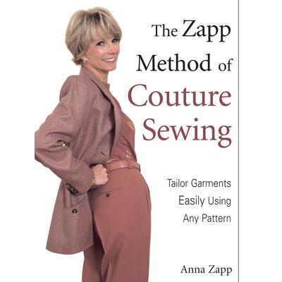 The Zapp Method of Couture Sewing
