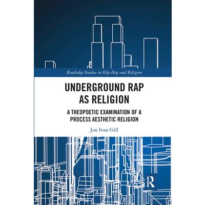 Underground Rap as Religion